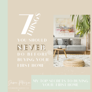What NEVER to Do Before Buying a Home