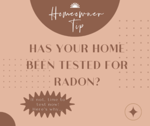 Has Your Home Been Tested for Radon?