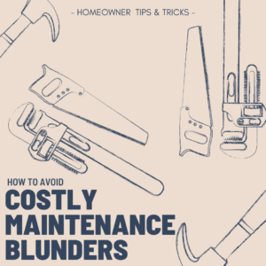 How to Avoid Costly Maintenance Blunders