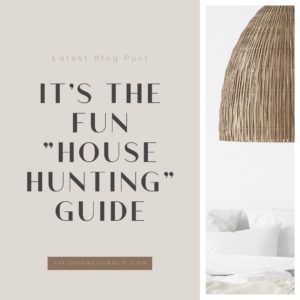 It's the Fun " House Hunting" Guide