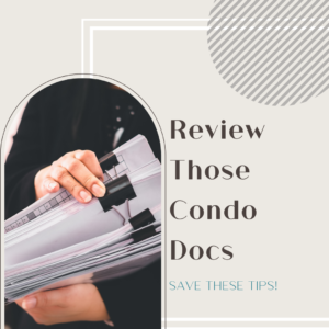 Review Those Condo Docs