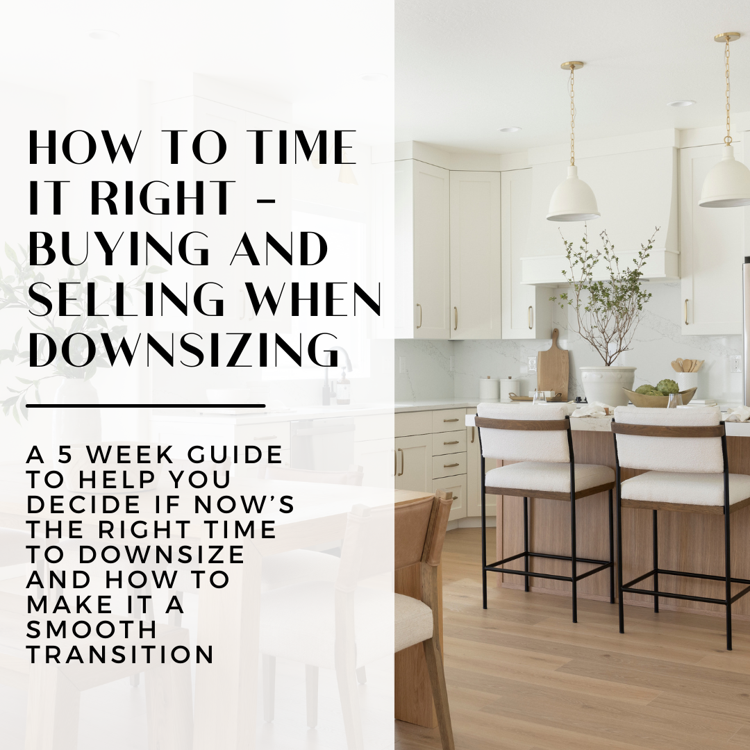 How to time It Right - Buying and Selling when Downsizing