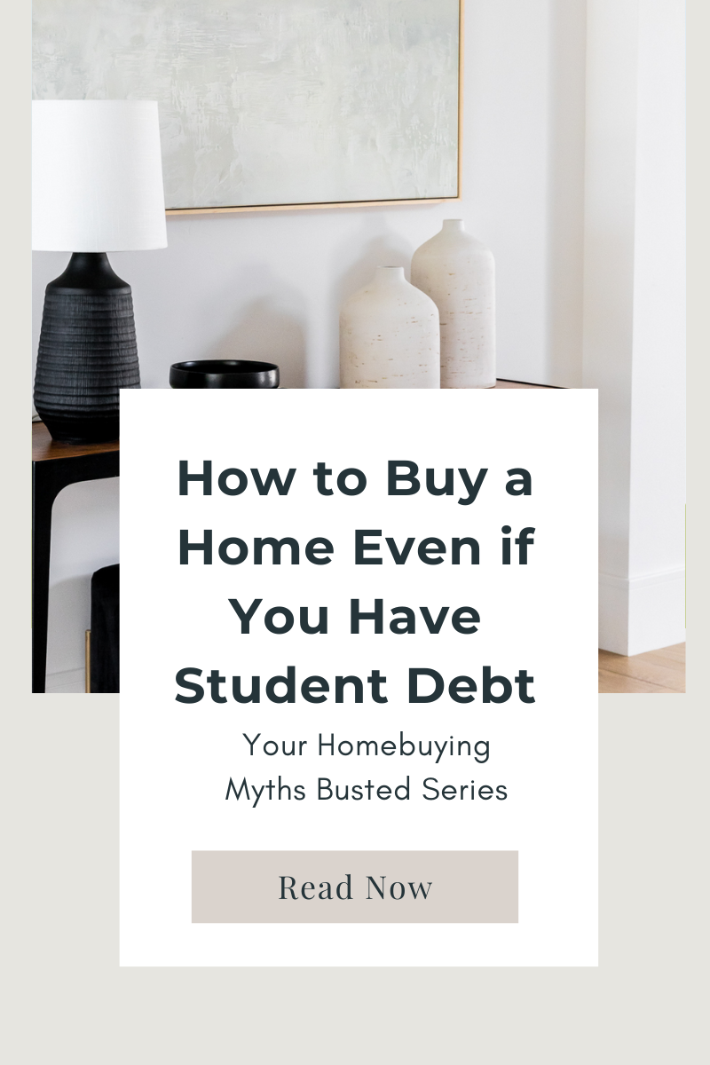 How To Buy A Home Even If You Have Student Debt